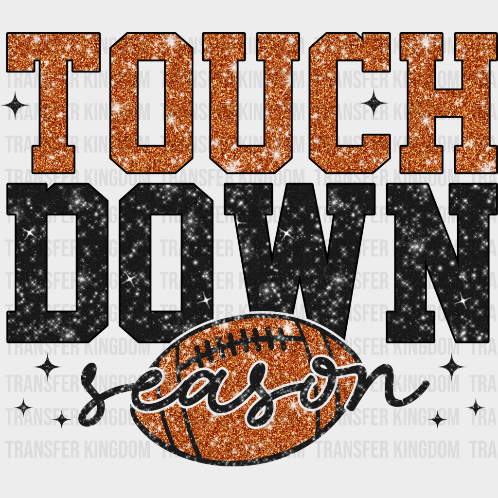 Touch Down Season - Football Dtf Heat Transfer