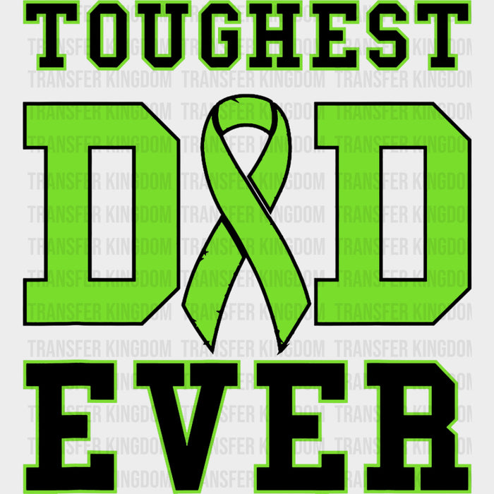 Toughest Dad Ever, Ribbon - Lymphoma DTF Transfers