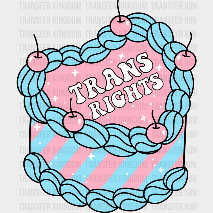 Trans Rights Cake - Transgender DTF Transfers