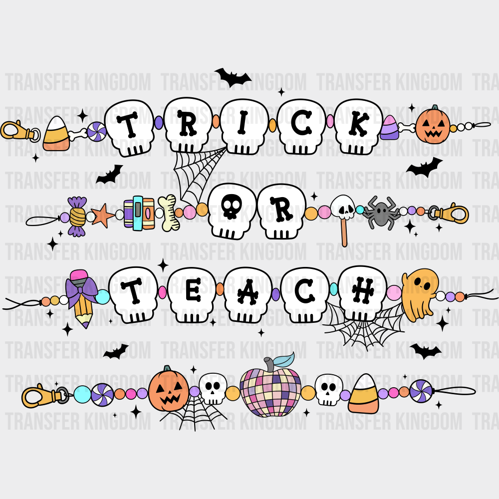 Trick Or Teach - Halloween DTF Transfer Adult Unisex - S & M (10’’) / Dark Color Design (See Imaging)