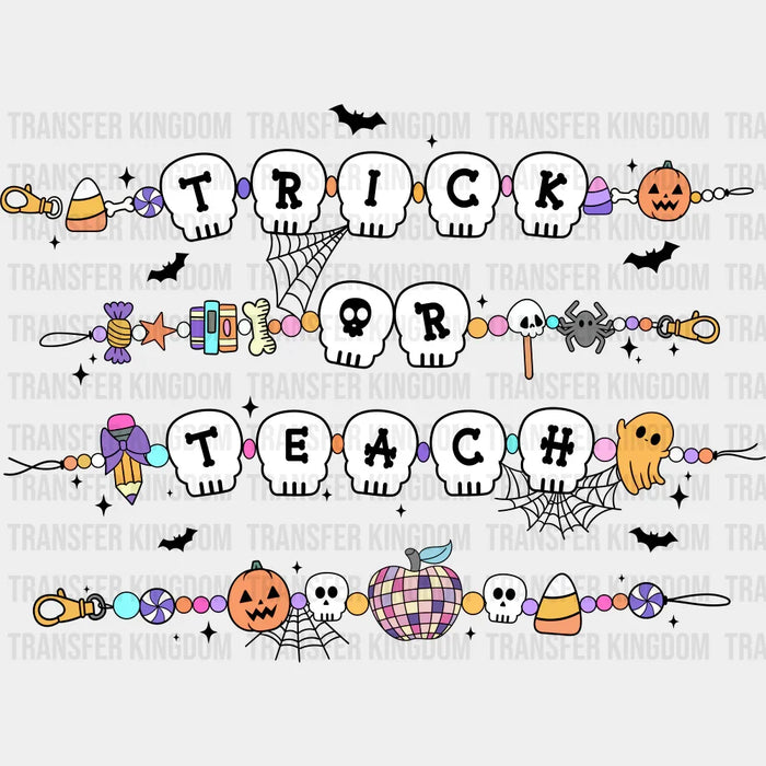 Trick Or Teach - Halloween DTF Transfer