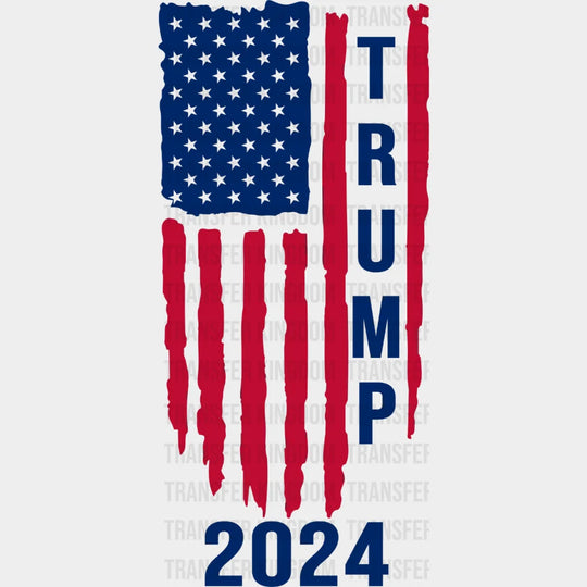 Trump 2024 Distressed Flag - Vote Election Design Dtf Heat Transfer