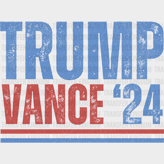 Trump Vance ’24 - Dtf Transfer