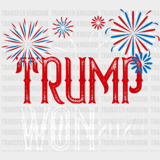 Trump Won 2024 - Dtf Transfer Unisex S & M (10’’) / Light Color Design See Imaging