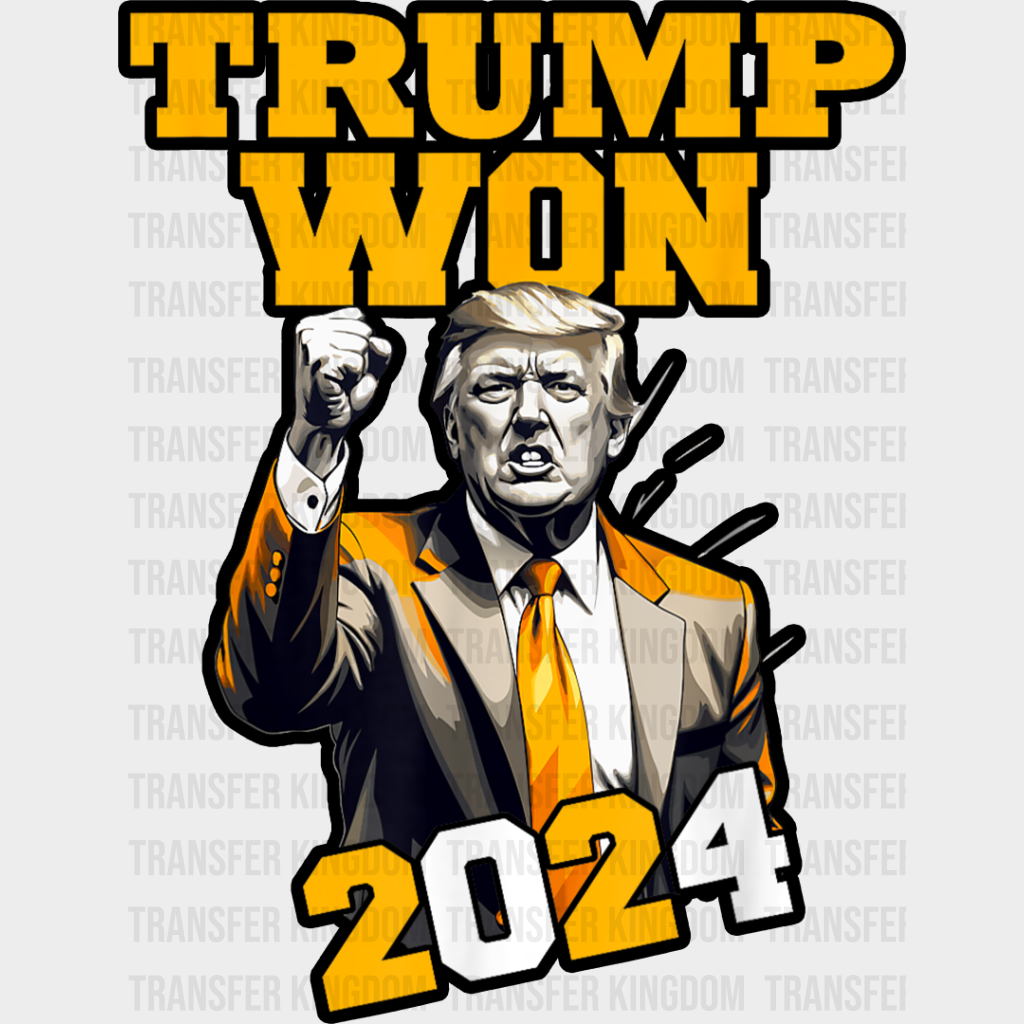 Trump Won 2024 Yellow Design - Dtf Transfer Unisex S & M (10’’) / Dark Color See Imaging