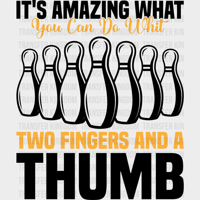 Two Fingers And A Thumb - Bowling DTF Transfers