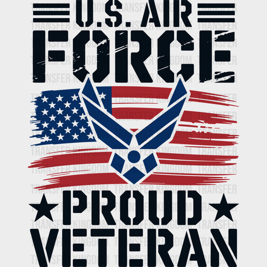 U.S. Air Force Proud Veteran - Air Force DTF Transfers - Adult Unisex - S & M (10’’) / Dark Color Design (See Imaging)