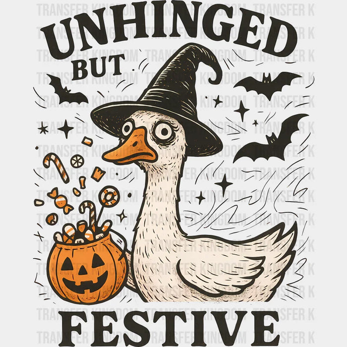 Unhinged But Festive - Halloween DTF Transfer