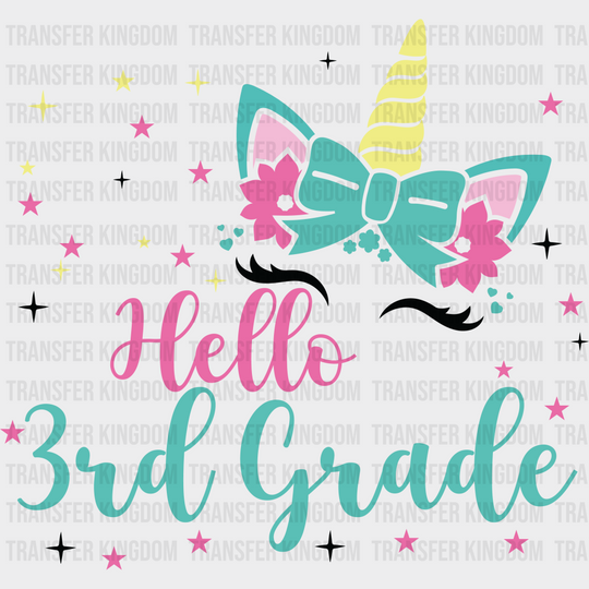 Unicorn Hello 3rd Grade - Back To School DTF Transfer - Transfer Kingdom