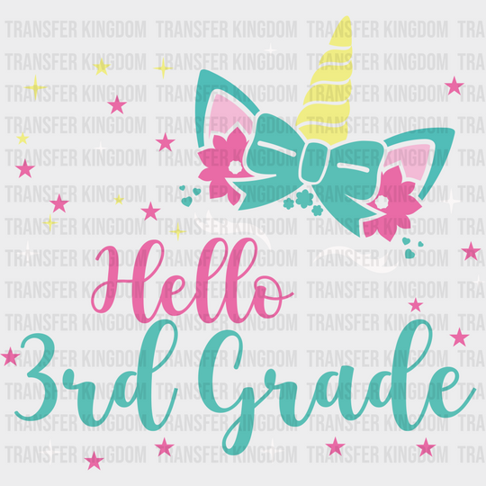 Unicorn Hello 3rd Grade - Back To School DTF Transfer - Transfer Kingdom
