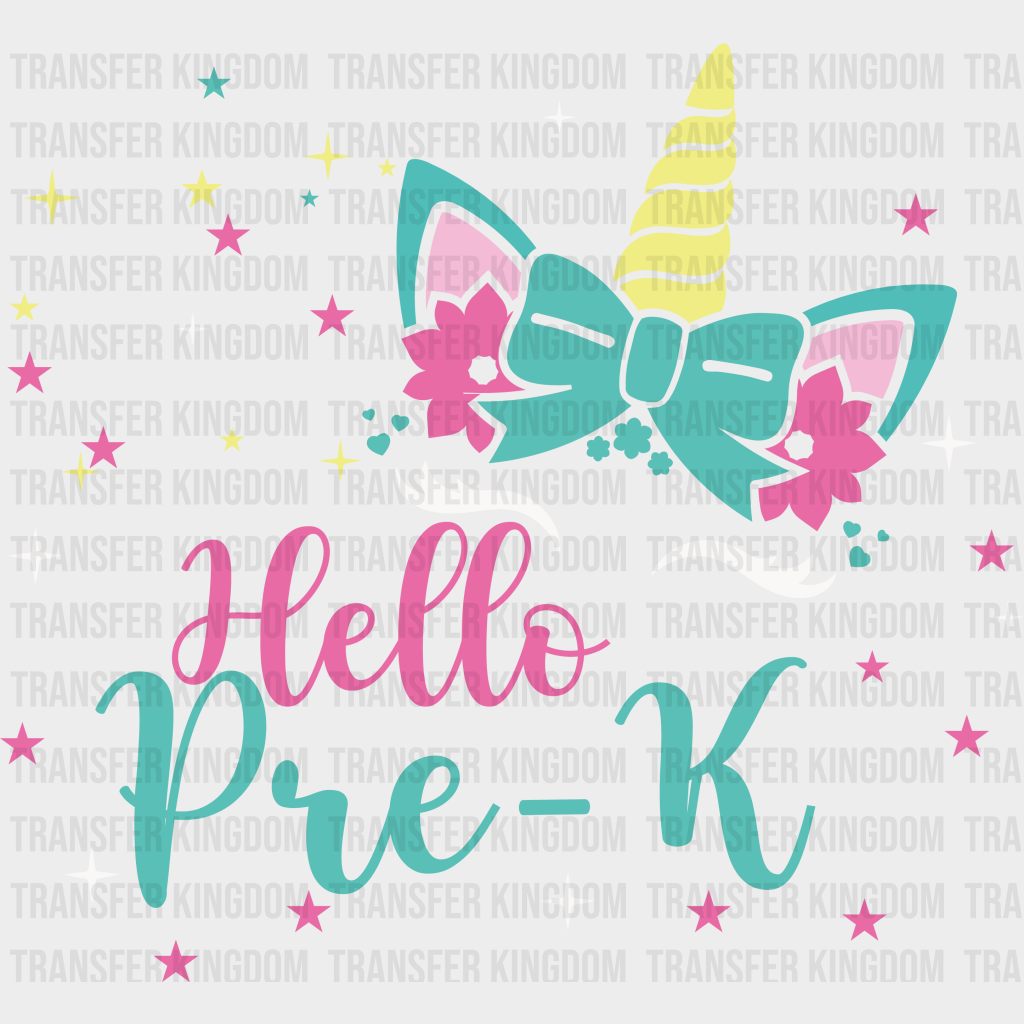 Unicorn Hello Pre-K - Back To School DTF Transfer - Transfer Kingdom