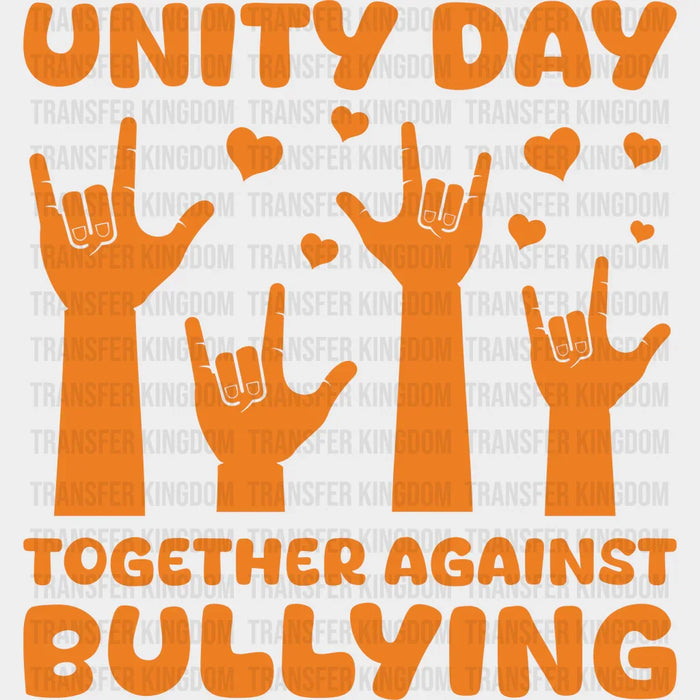 Unity Day Together Against Bullying - Anti Bullying Iron On DTF Transfer