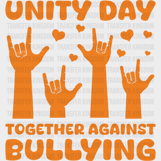 Unity Day Together Against Bullying - Anti Iron On Dtf Transfer