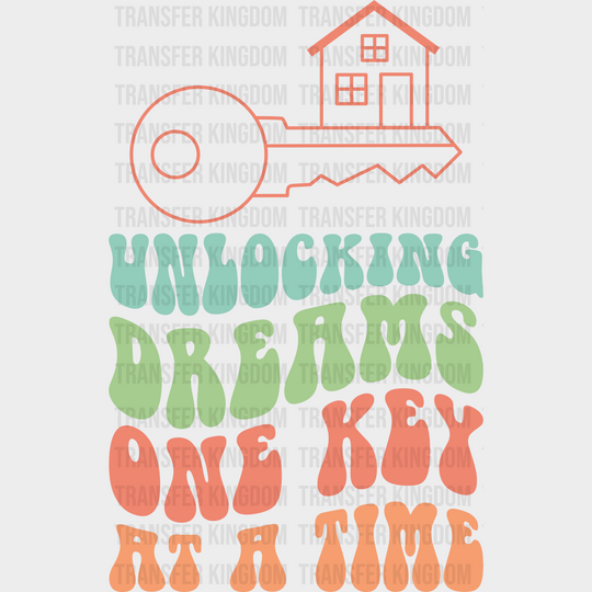 Unlocking Dreams One Key At A Time - Realtor Dtf Transfer