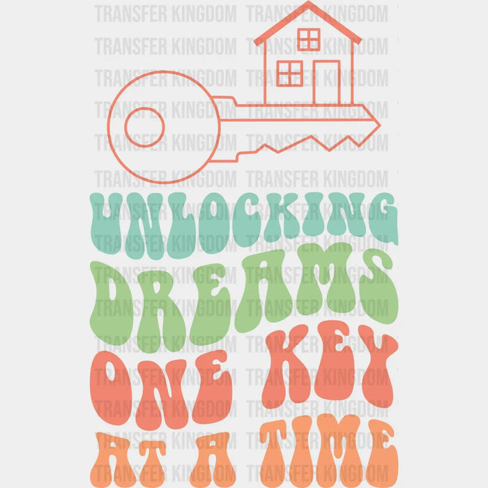 Unlocking Dreams One Key At A Time - Realtor DTF Transfer
