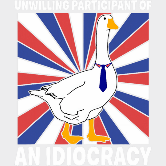 Unwilling Participant Of An Idiocracy - Funny DTF Transfer Adult Unisex - S & M (10’’) / Light Color Design (See
