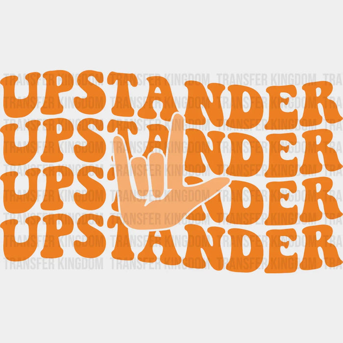 Upstander Hand Design - Anti Bullying Iron On DTF Transfer