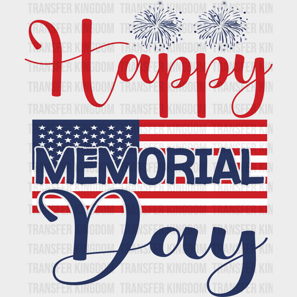 USA Flag Happy Memorial Day - Memorial Day DTF Transfer - Transfer Kingdom