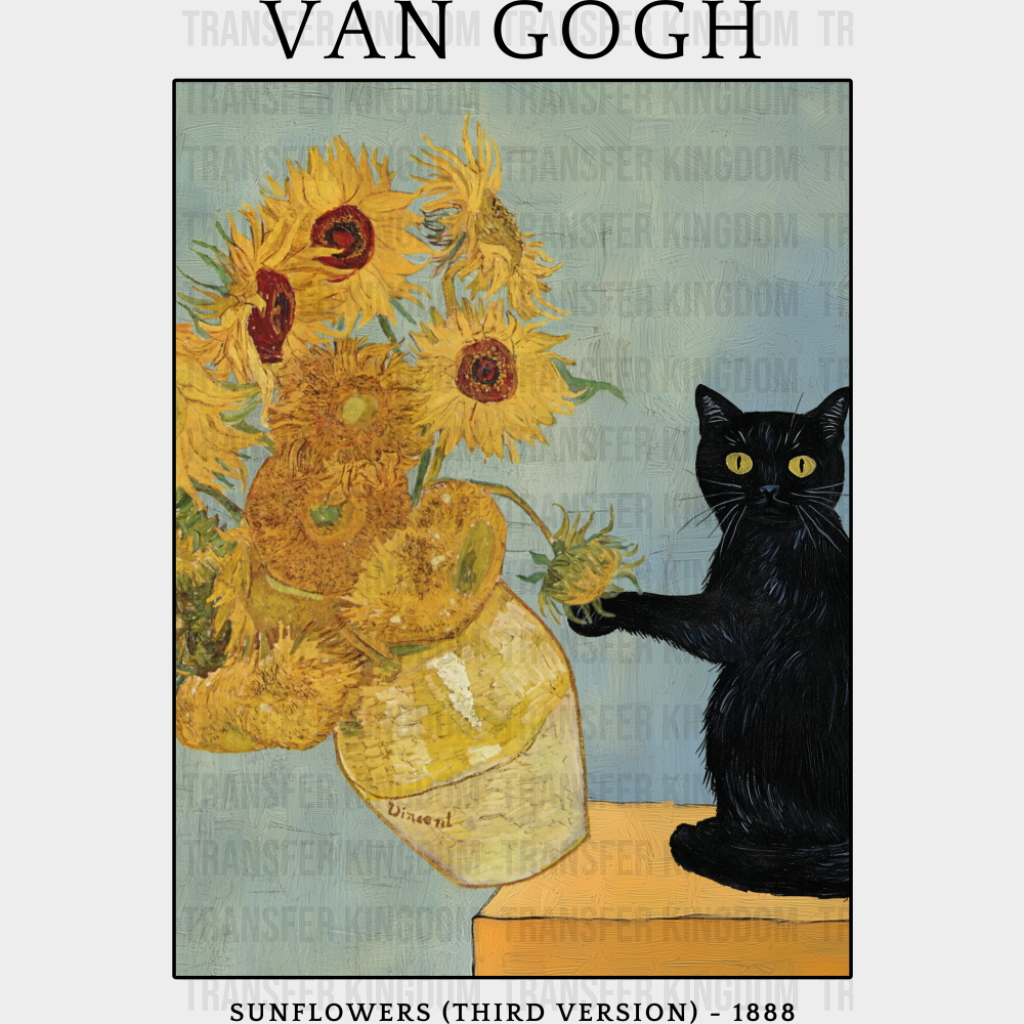 Van Gogh Sunflowers (Third Version) - Funny DTF Transfer Adult Unisex - S & M (10’’) / Dark Color Design (See Imaging)