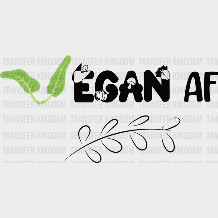 Vegan AF - Vegan DTF Transfers