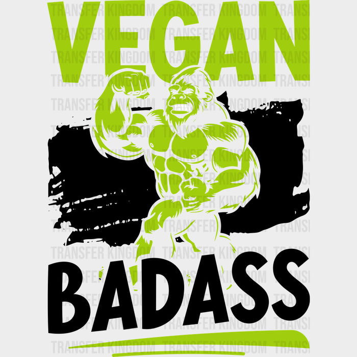 Vegan Badass - Vegan DTF Transfers