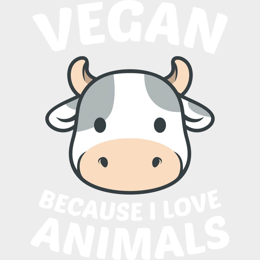 Vegan Because I Love Animals - Vegan DTF Transfers - Adult Unisex - S & M (10’’) / Light Color Design (See Imaging)