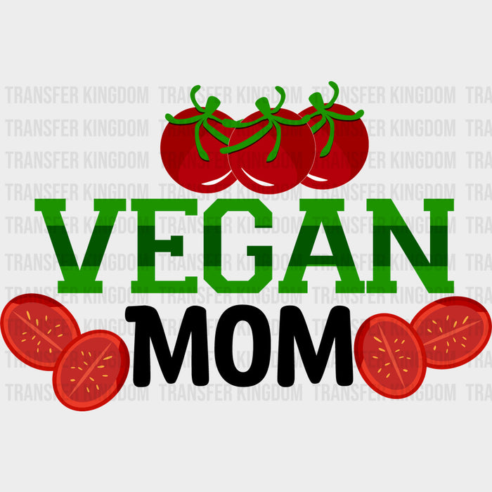 Vegan Mom - Vegan DTF Transfers