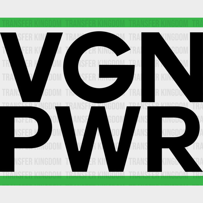 VGN PWR - Vegan DTF Transfers