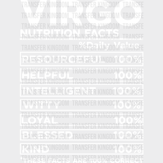 Virgo Nutrition Facts - Zodiac & Horoscopes Dtf Heat Transfer Unisex S M (10’’) / Light Color