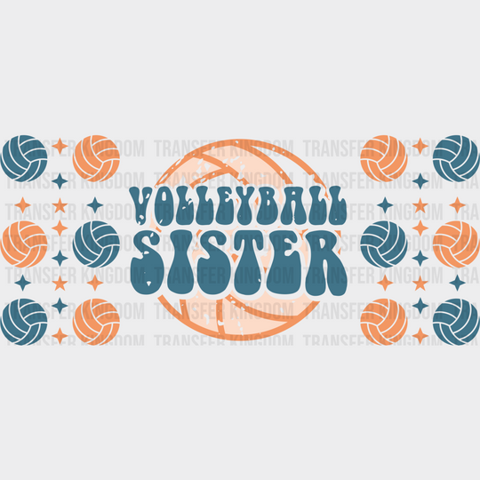 Volleyball Sister - Cup Wrap Uv Sticker Permanent Dtf Decal