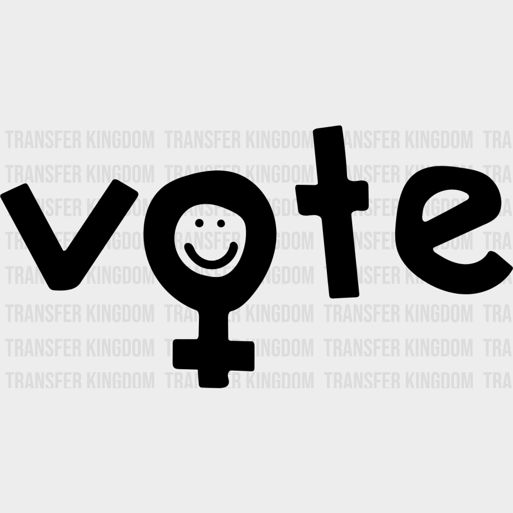 Vote Smiley Women Design - Dtf Heat Transfer