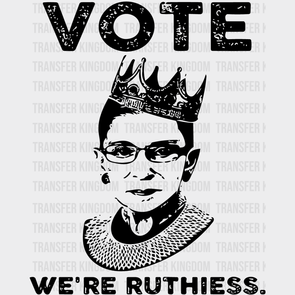 Vote. Were Ruthless Design - Dtf Heat Transfer Unisex S & M ( 10 )