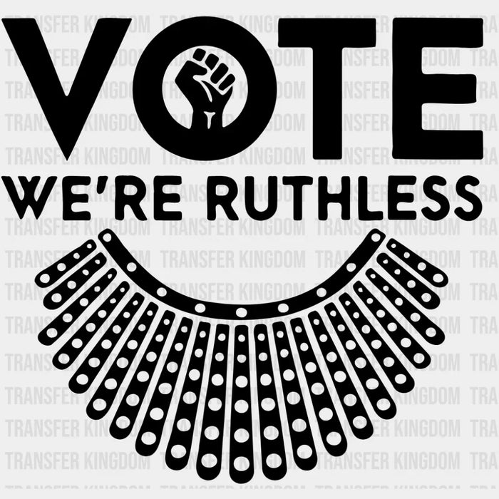 Vote. We're Ruthless Power Fist Design - DTF heat transfer