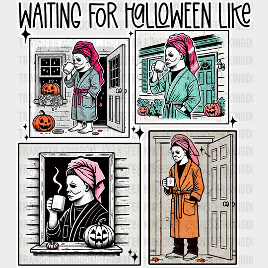 Waiting For Halloween Like - Iron On Dtf Transfer Unisex S & M (10’’) / Light Color Design See