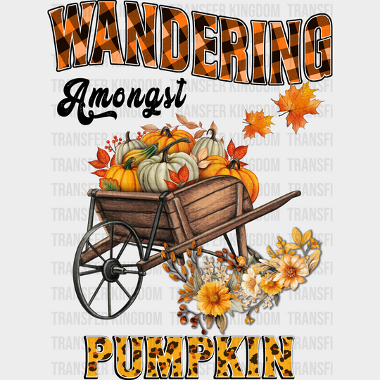 Wandering Amongst Pumpkin - Fall Dtf Transfer Unisex S & M (10’’) / Dark Color Design See Imaging