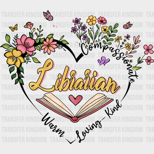 Warm Loving Kind Librarian - Librarian DTF Transfers Adult Unisex - S & M (10’’) / Dark Color Design (See Imaging)