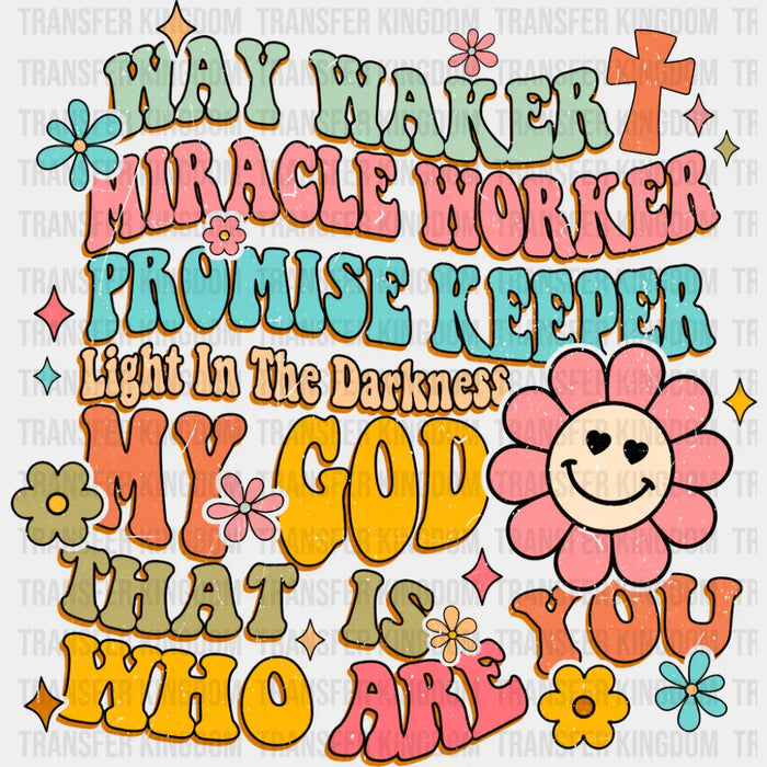Way Waker, Miracle Worker, Promise Keeper - Christianity DTF Transfer