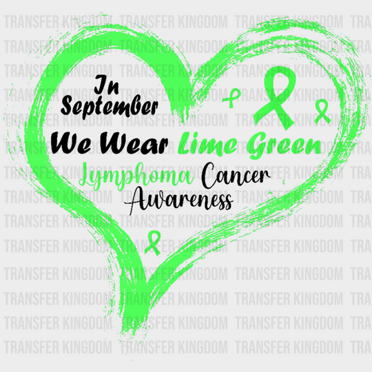 Wear Green Heart Design - Lymphoma Dtf Heat Transfer Unisex S & M (10’’) / Dark Color See Imaging