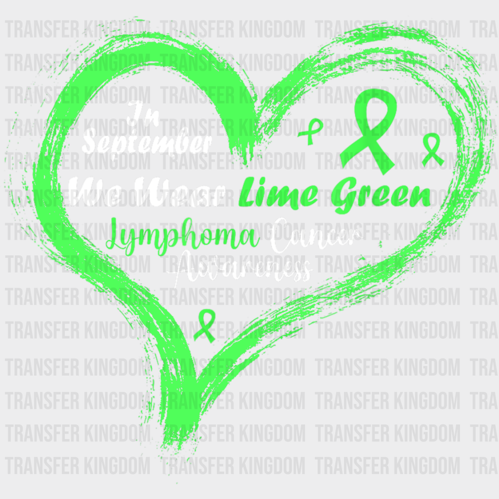 Wear Green Heart Design - Lymphoma Dtf Heat Transfer Unisex S & M (10’’) / Light Color See Imaging