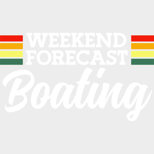 Weekend Forecast Boating Color - Boating DTF Transfers Adult Unisex - S & M (10’’) / Light Color Design (See Imaging)