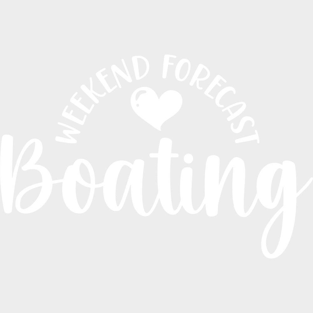Weekend Forecast Boating Heart - Boating DTF Transfers Adult Unisex - S & M (10’’) / Light Color Design (See Imaging)