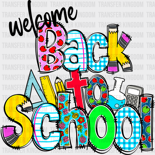 Welcome Back To School - Back To School DTF Transfer - Transfer Kingdom