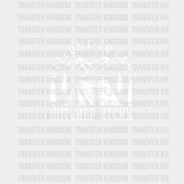 Welcome to Camp QUITCHERBITCHIN Design - DTF heat transfer