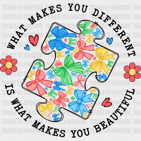 What Makes You Different Is What Makes You Beautiful - Autism Awareness DTF Transfer Unisex - S & M (10’’) Dark Color