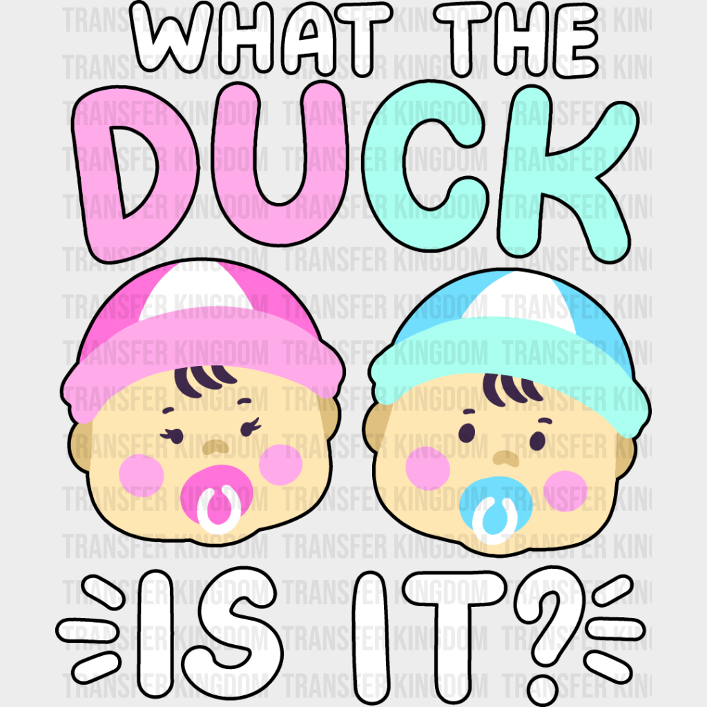 What The Duck Is It - Gender Reveal Dtf Heat Transfer Unisex S & M (10’’) / Dark Color Design