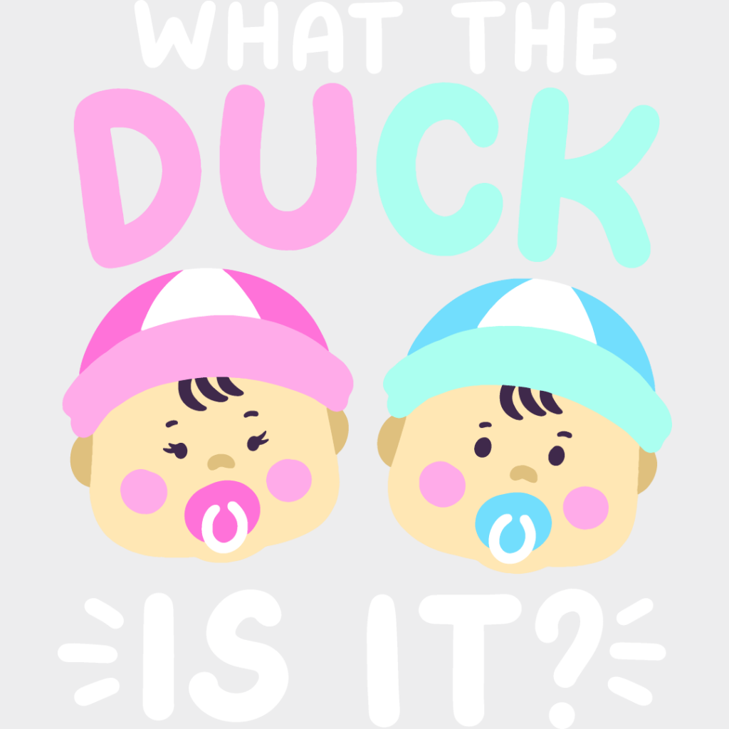What The Duck Is It - Gender Reveal Dtf Heat Transfer Unisex S & M (10’’) / Light Color Design
