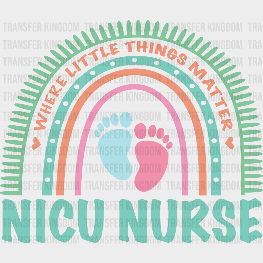 Where Little Things Matter - Nicu Dtf Transfers