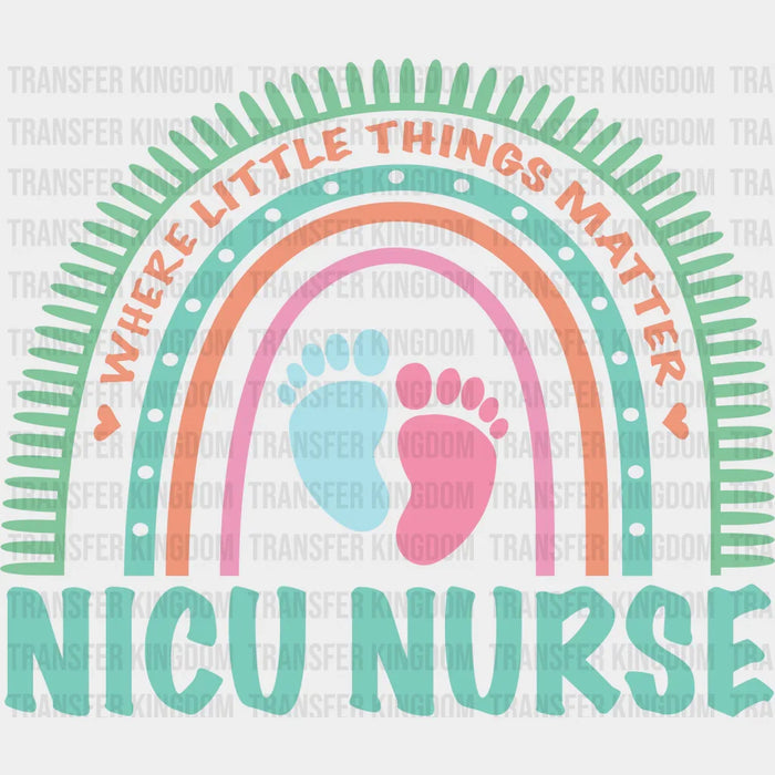 Where Little Things Matter - NICU DTF Transfers