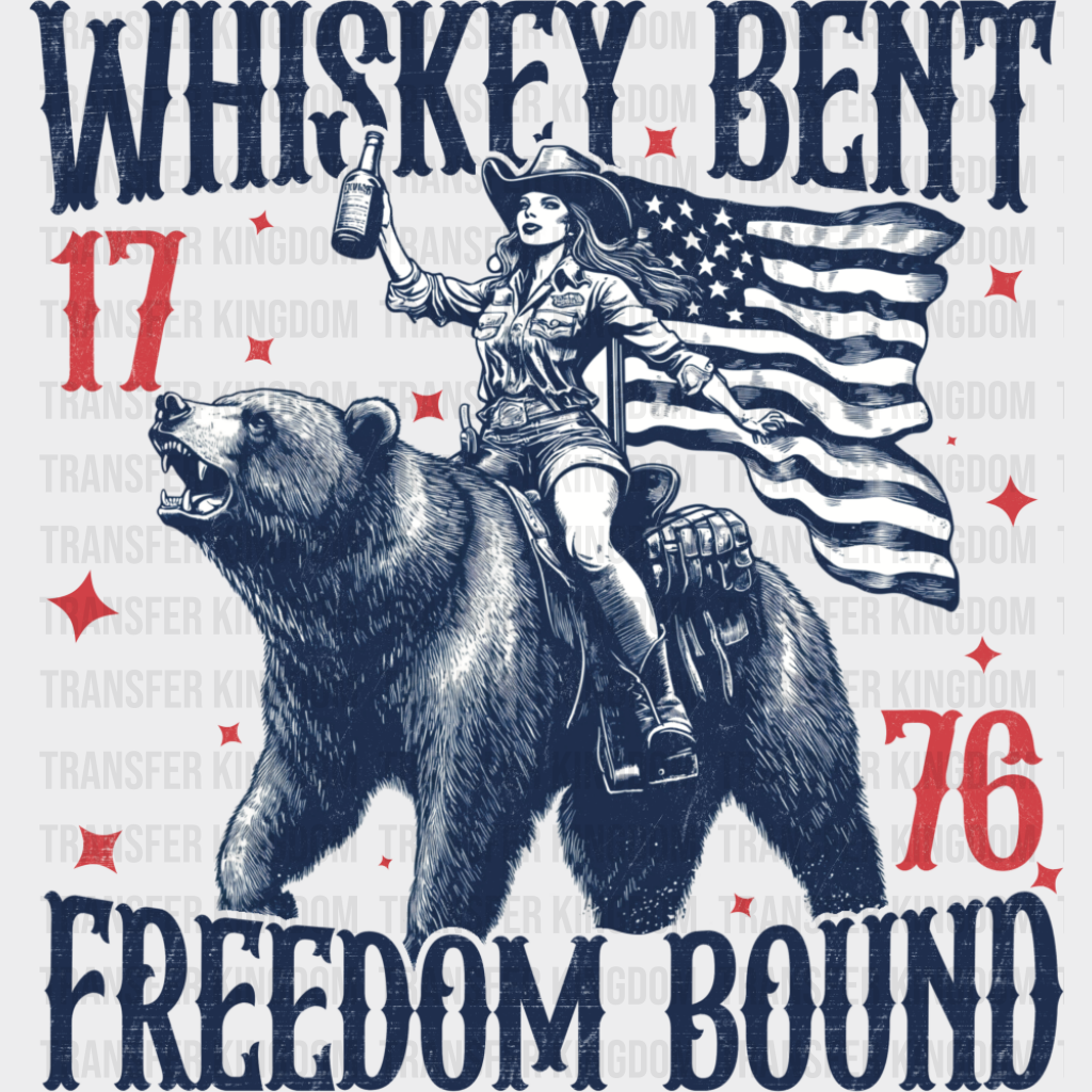 Whiskey Bent Freedom Bound - 4th Of July DTF Transfer Adult Unisex - S & M (10’’) / Dark Color Design (See Imaging)