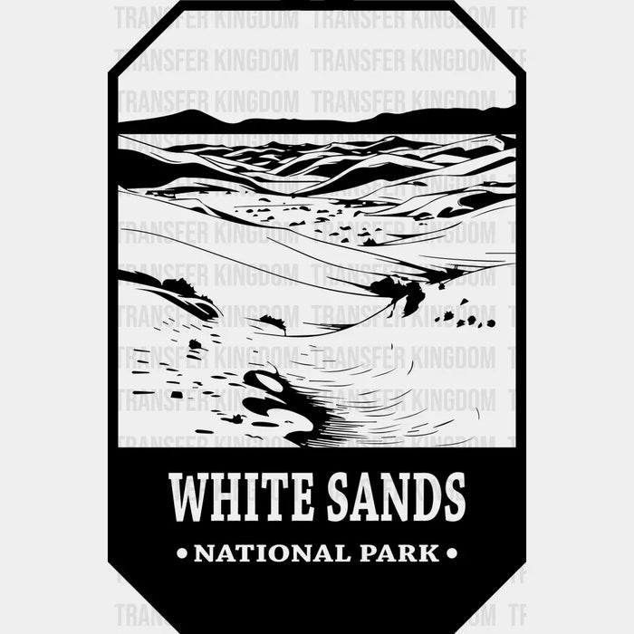 White Sands National Park Black And White Design - National Parks DTF Transfers